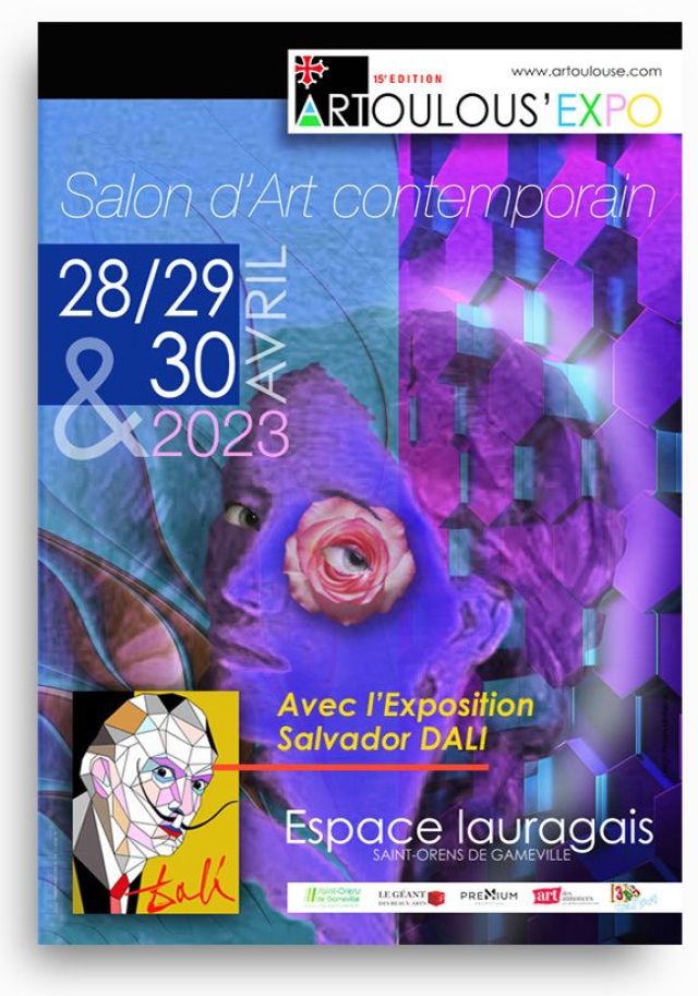 salon Art Toulouse expo  du 28 au 30 avril 2023 saint orens de gameville